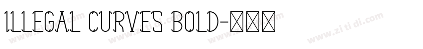 Illegal Curves Bold字体转换